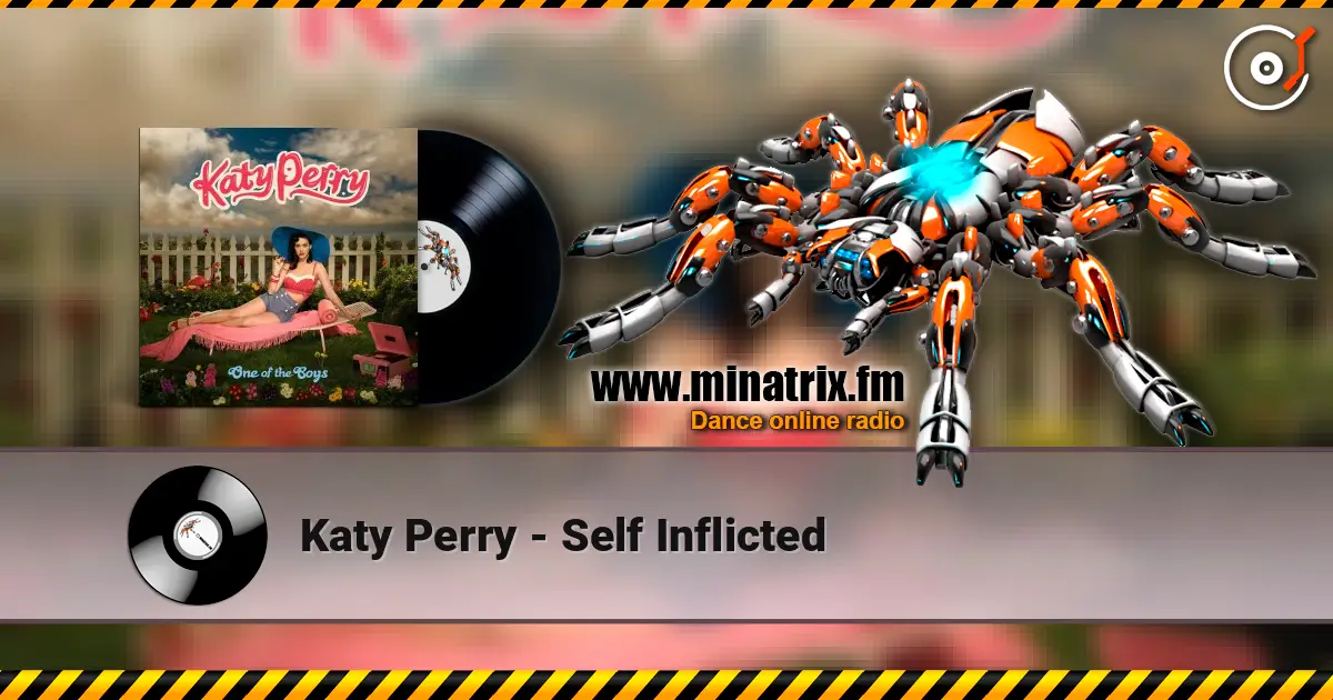 Katy Perry - Self Inflicted слухати онлайн у високій якості | Minatrix.FM