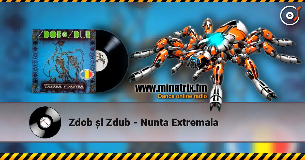 Zdob și Zdub - Nunta Extremala слухати онлайн у високій якості | Minatrix.FM