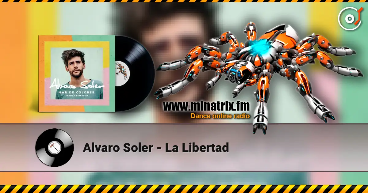 Alvaro Soler - La Libertad listen online in high quality | Minatrix.FM