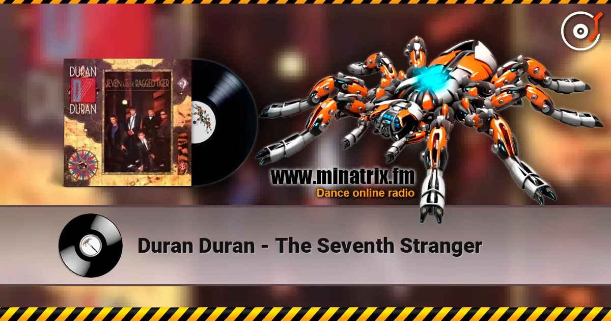 Duran Duran - The Seventh Stranger listen online in high quality | Minatrix.FM