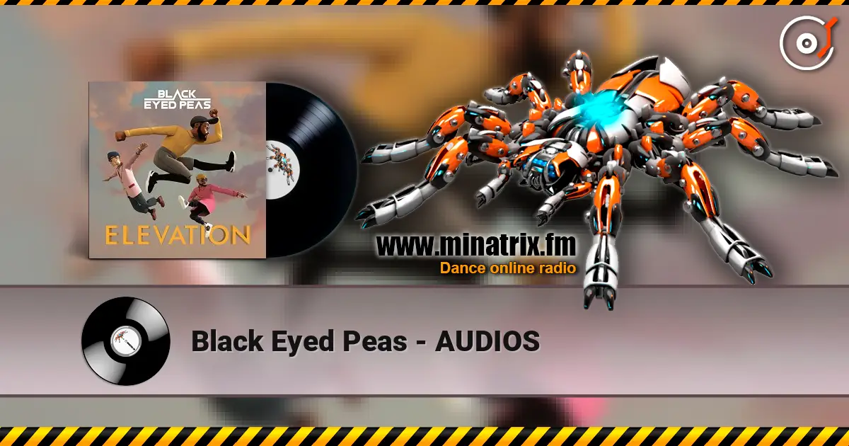 Black Eyed Peas - AUDIOS слухати онлайн у високій якості | Minatrix.FM