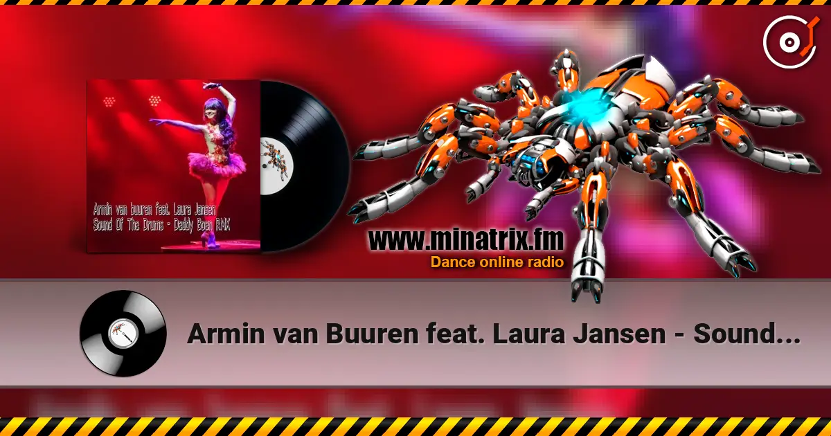Armin van Buuren feat. Laura Jansen - Sound Of The Drums (Bobina Remix) слухати онлайн у високій якості | Minatrix.FM