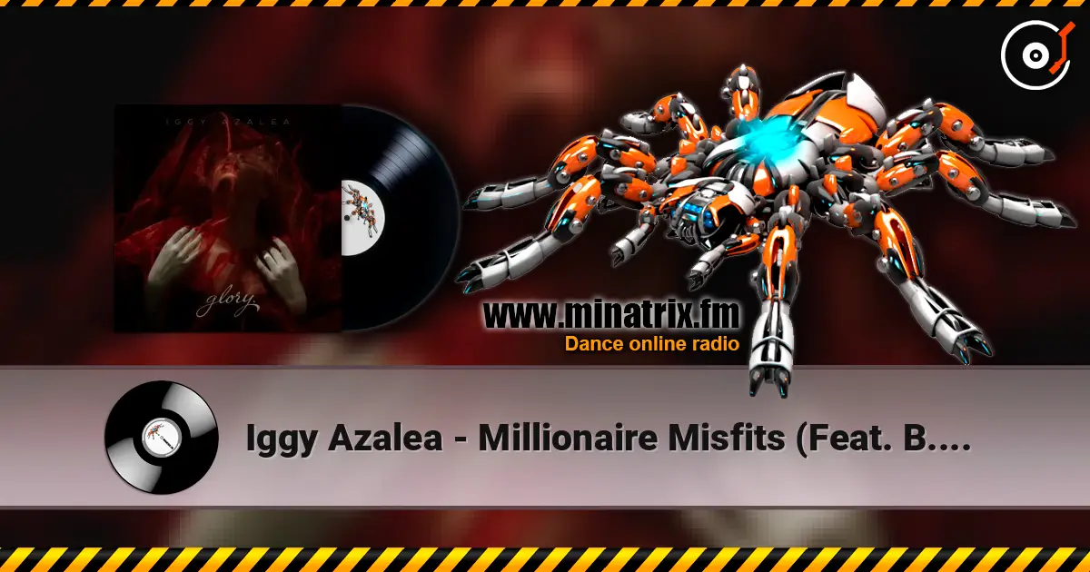 Iggy Azalea - Millionaire Misfits (Feat. B.o.B) listen online in high quality | Minatrix.FM