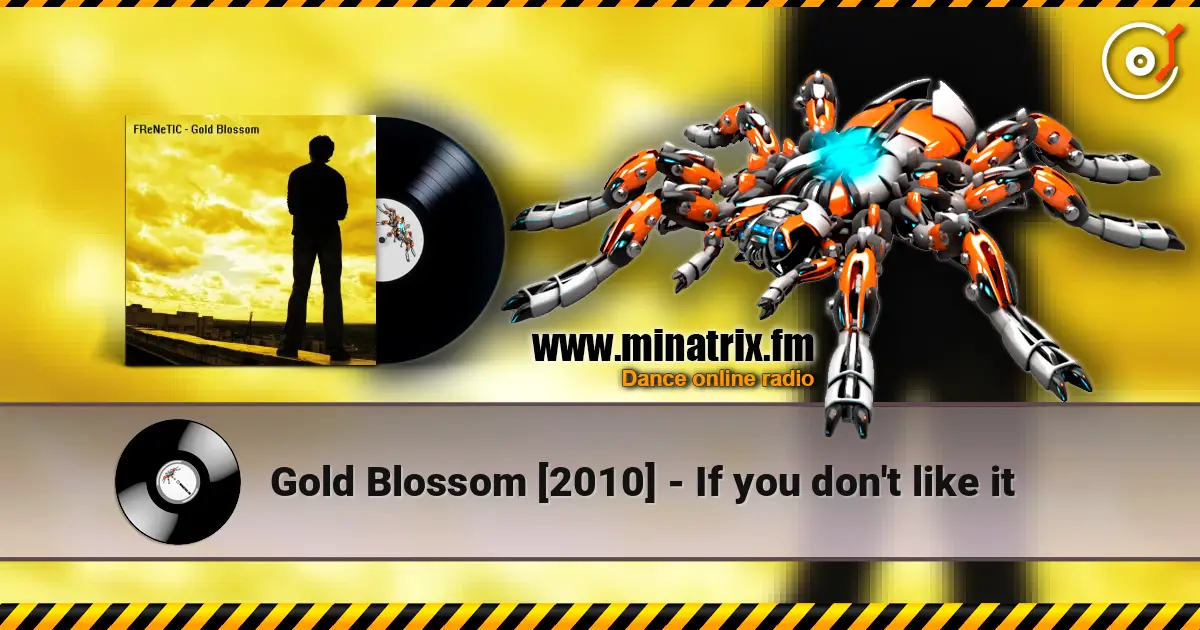 Gold Blossom [2010] - If you don't like it listen online in high quality | Minatrix.FM
