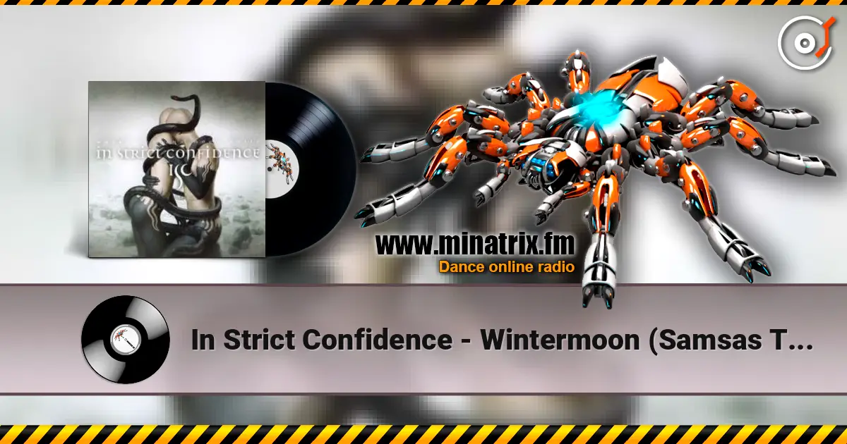 In Strict Confidence - Wintermoon (Samsas Traum Remix) слухати онлайн у високій якості | Minatrix.FM