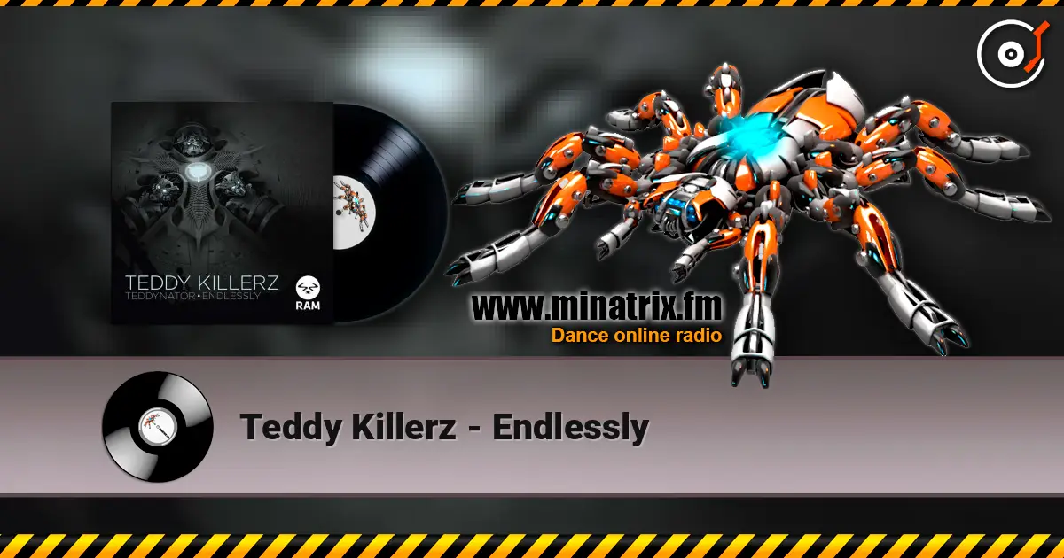 Teddy Killerz - Endlessly listen online in high quality | Minatrix.FM