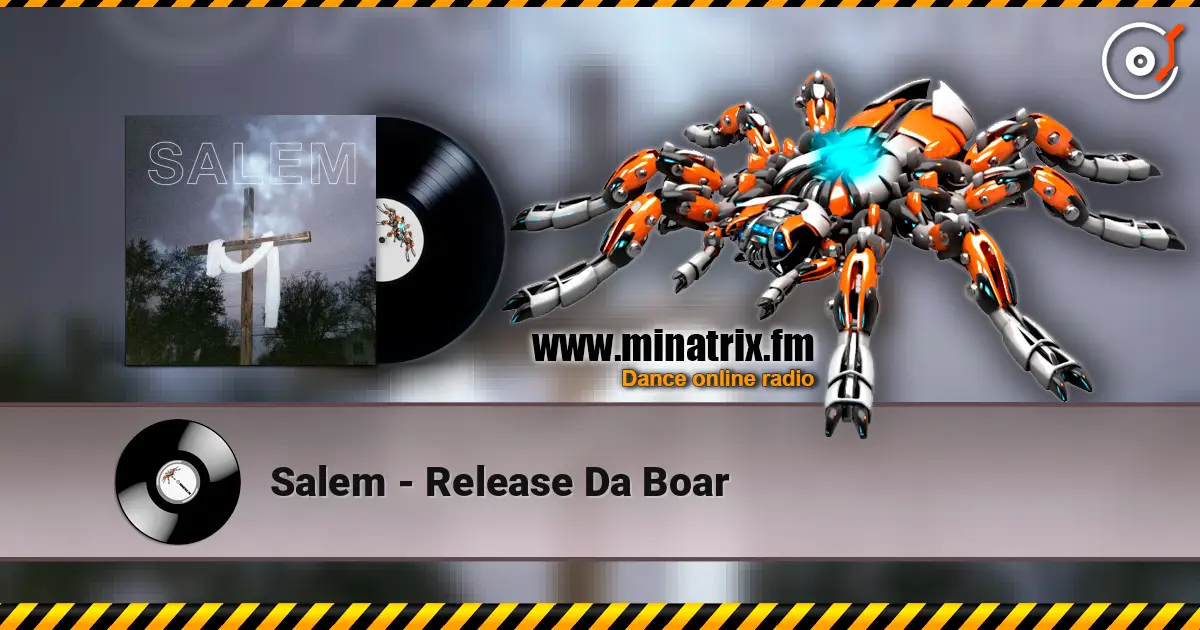 Salem - Release Da Boar listen online in high quality | Minatrix.FM