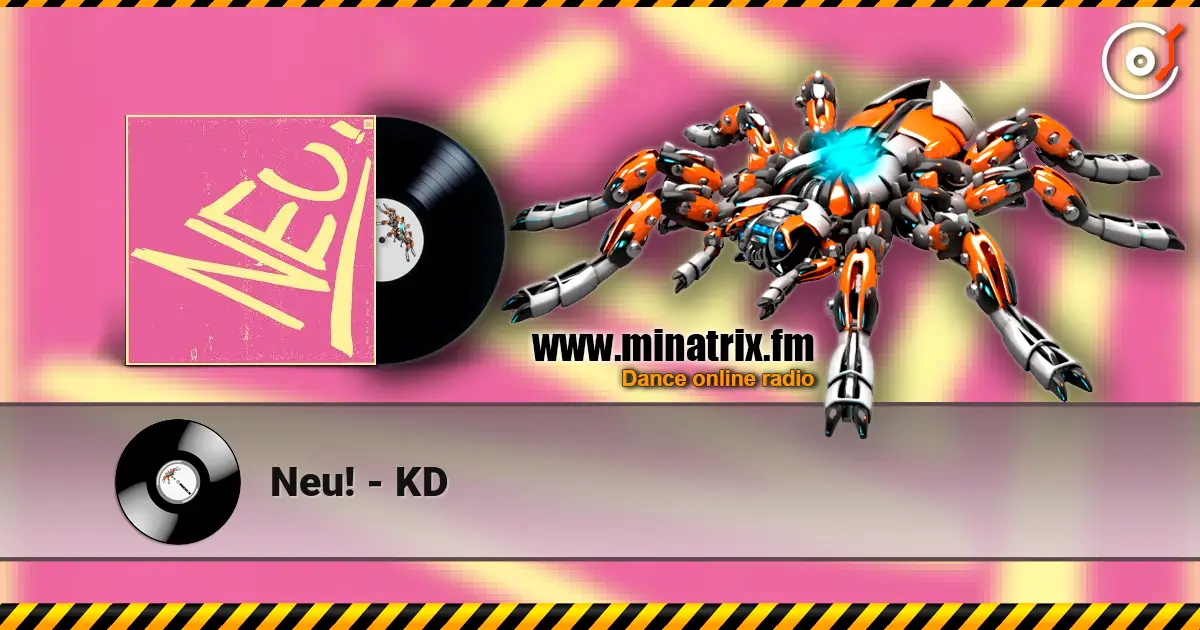 Neu! - KD listen online in high quality | Minatrix.FM