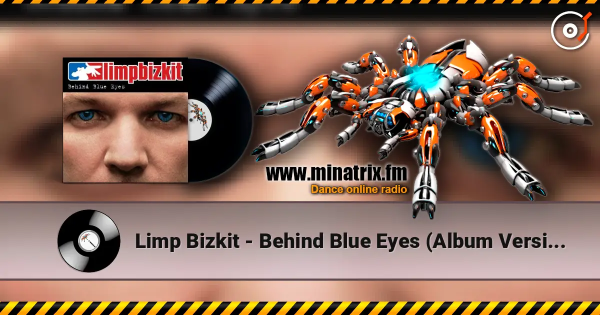 Limp Bizkit - Behind Blue Eyes (Album Version) listen online in high quality | Minatrix.FM