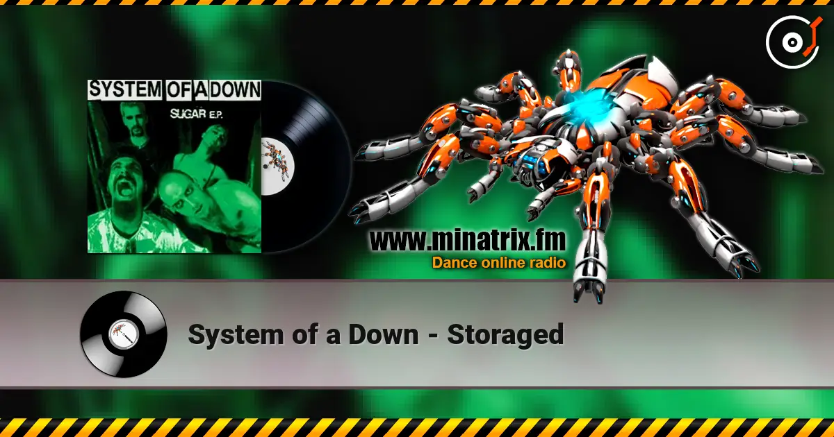 System of a Down - Storaged listen online in high quality | Minatrix.FM