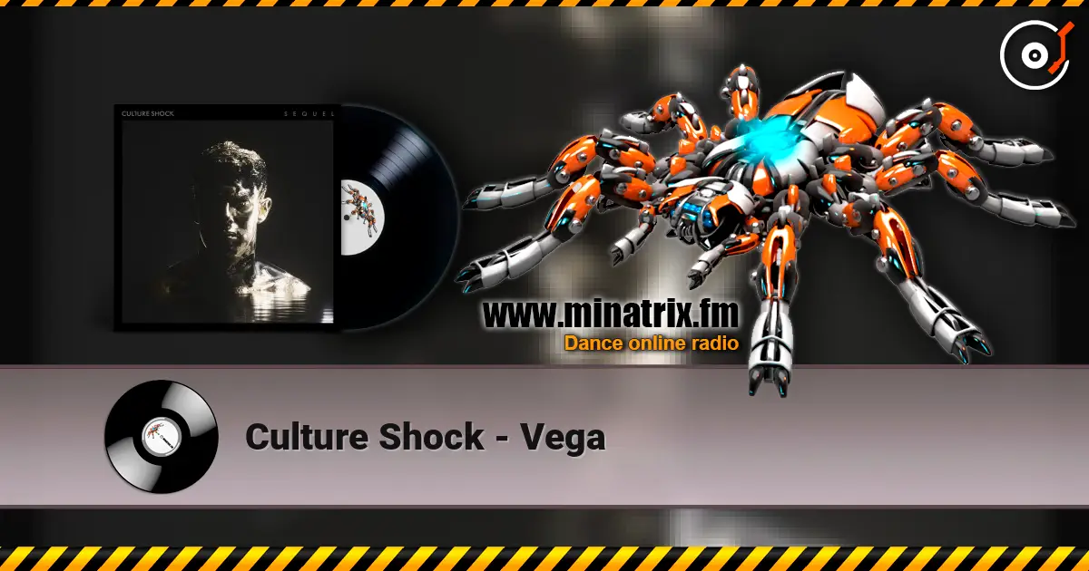 Culture Shock - Vega слухати онлайн у високій якості | Minatrix.FM