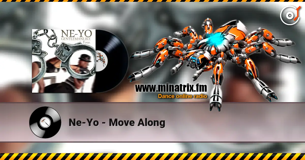 Ne-Yo - Move Along listen online in high quality | Minatrix.FM