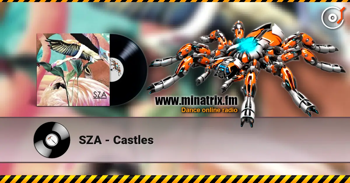 SZA - Castles listen online in high quality | Minatrix.FM