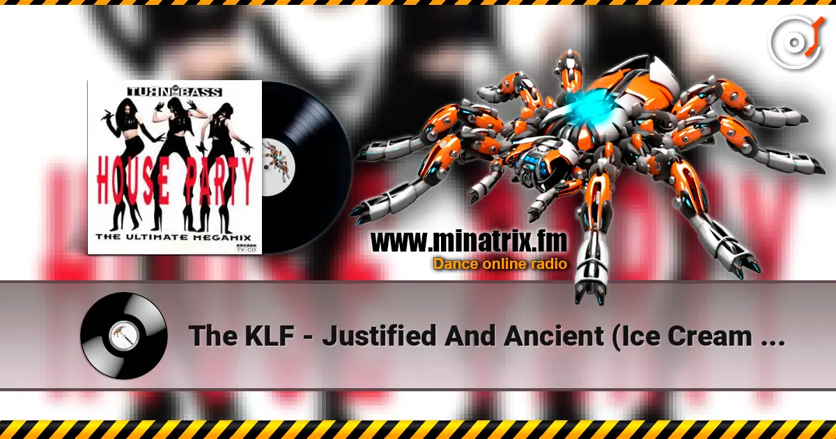 The KLF - Justified And Ancient (Ice Cream Men Edit) listen online in high quality | Minatrix.FM
