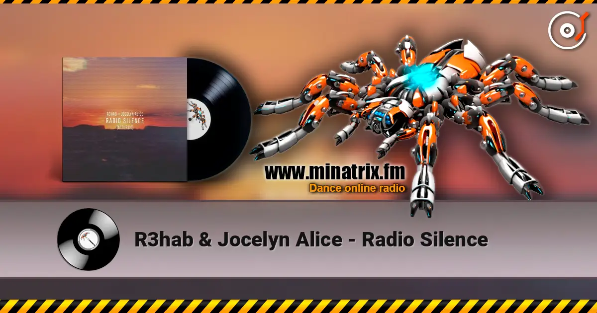 R3hab & Jocelyn Alice - Radio Silence listen online in high quality | Minatrix.FM