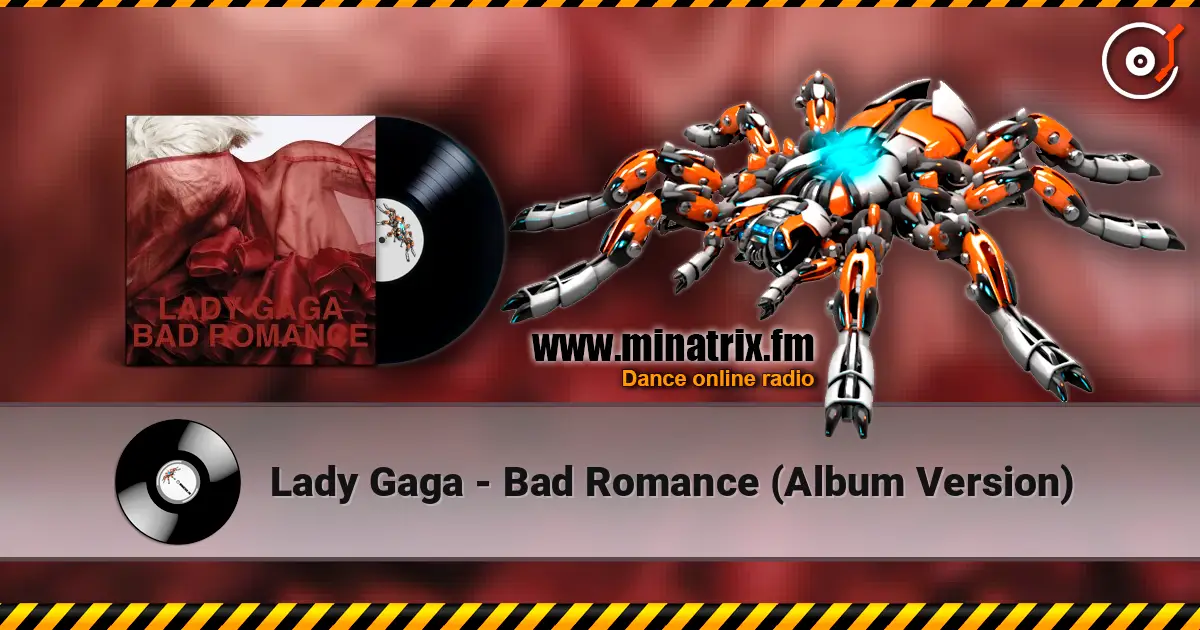 Lady Gaga - Bad Romance (Album Version) listen online in high quality | Minatrix.FM
