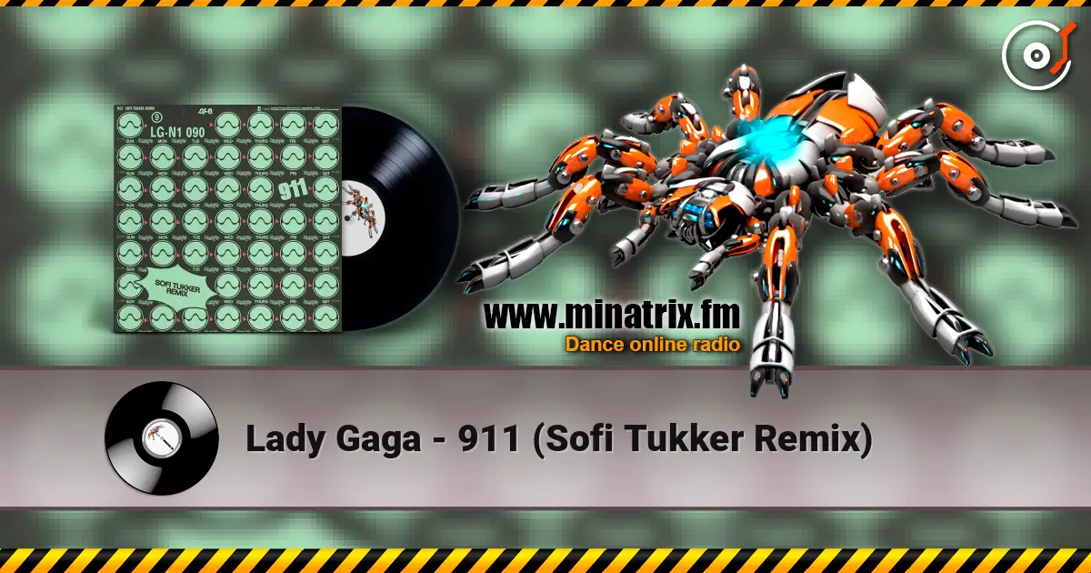 Lady Gaga - 911 (Sofi Tukker Remix) listen online in high quality | Minatrix.FM