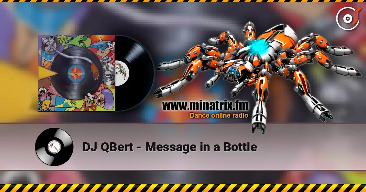 DJ QBert - Message in a Bottle listen online in high quality | Minatrix.FM