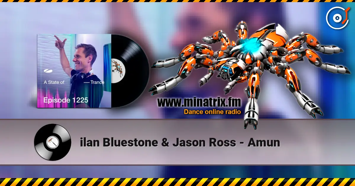 ilan Bluestone & Jason Ross - Amun слухати онлайн у високій якості | Minatrix.FM