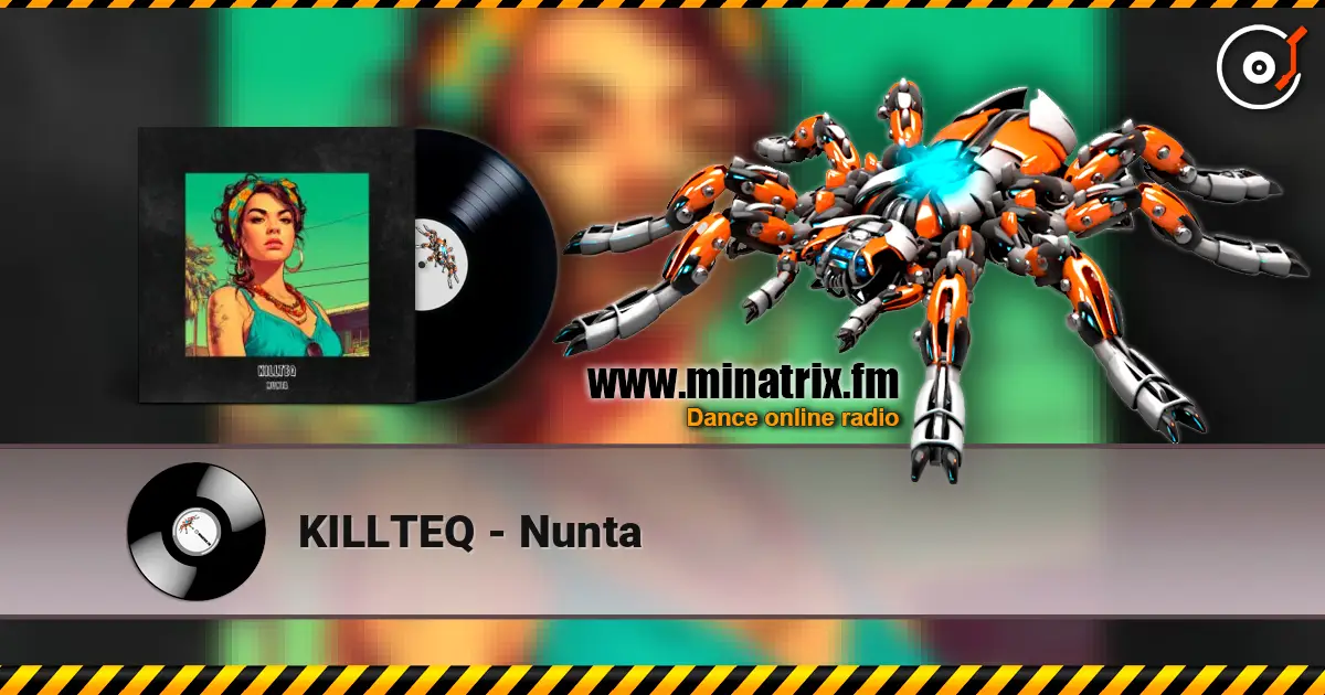 KILLTEQ - Nunta listen online in high quality | Minatrix.FM