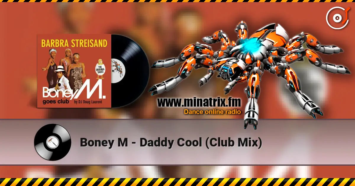 Boney M - Daddy Cool (Club Mix) listen online in high quality | Minatrix.FM