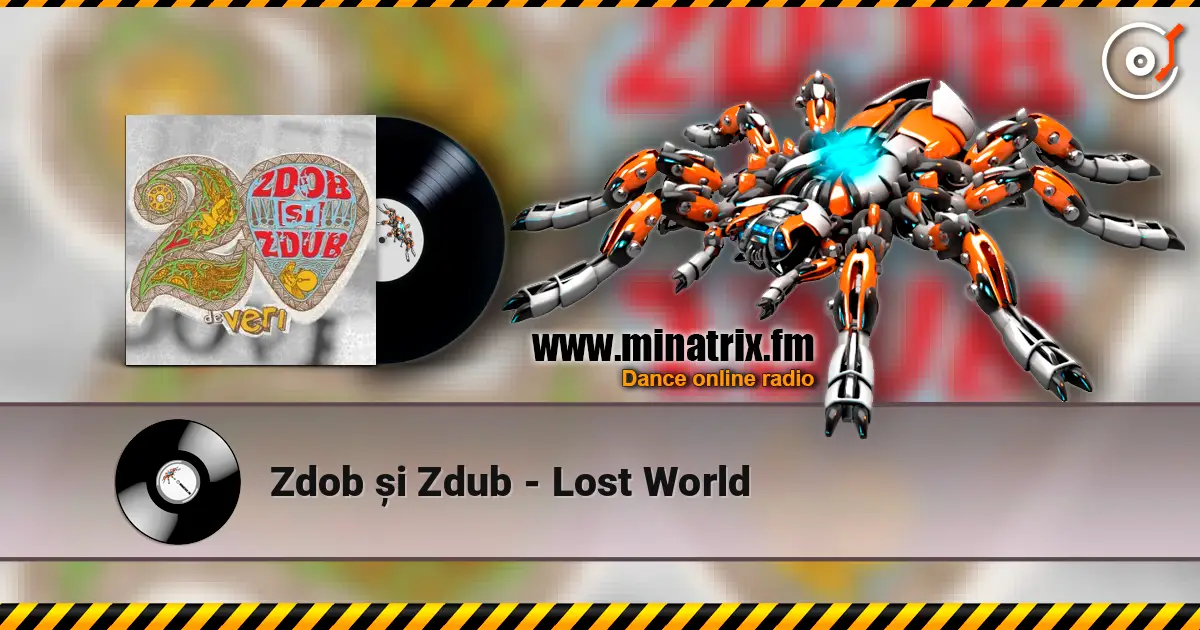 Zdob și Zdub - Lost World слухати онлайн у високій якості | Minatrix.FM