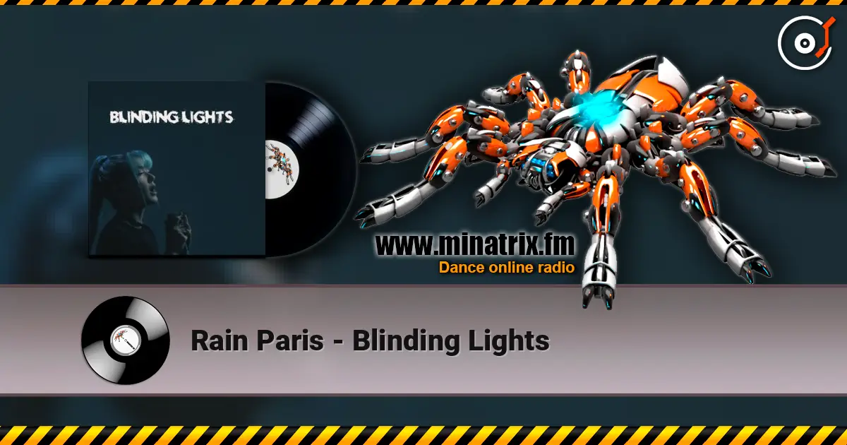 Rain Paris - Blinding Lights listen online in high quality | Minatrix.FM