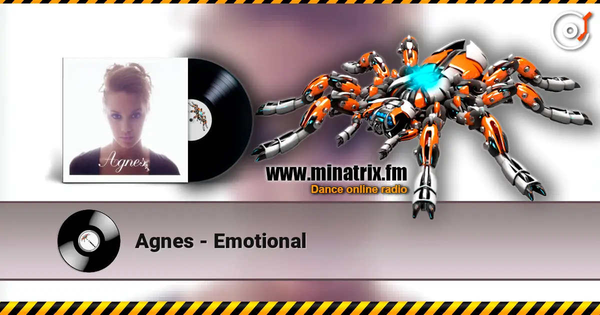 Agnes - Emotional слухати онлайн у високій якості | Minatrix.FM