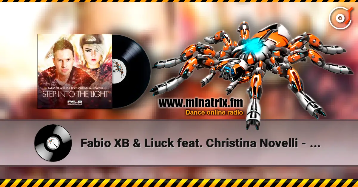 Fabio XB & Liuck feat. Christina Novelli - Step Into The Light слухати онлайн у високій якості | Minatrix.FM