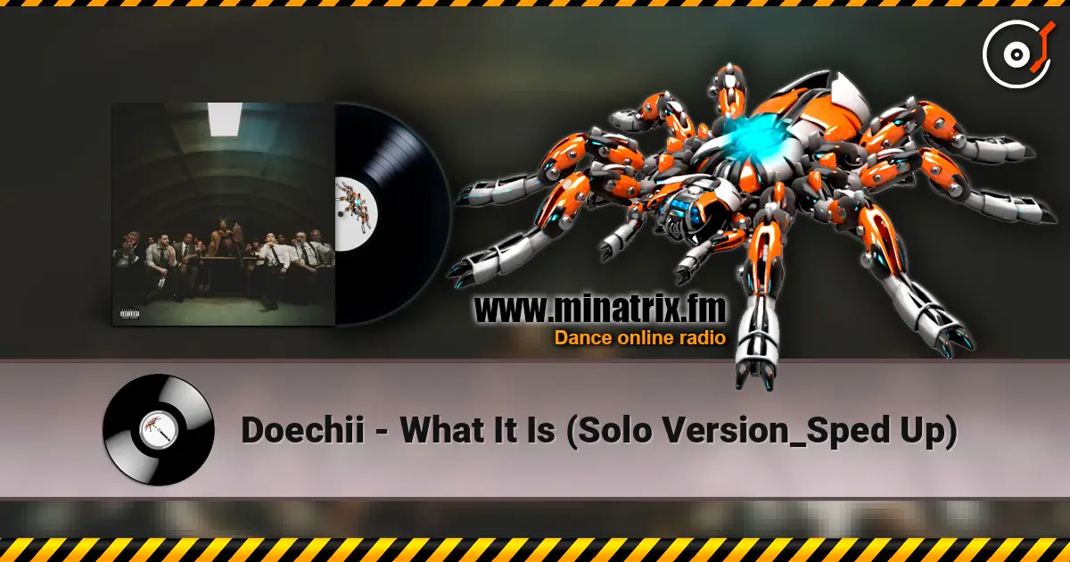 Doechii - What It Is (Solo Version_Sped Up) listen online in high quality | Minatrix.FM