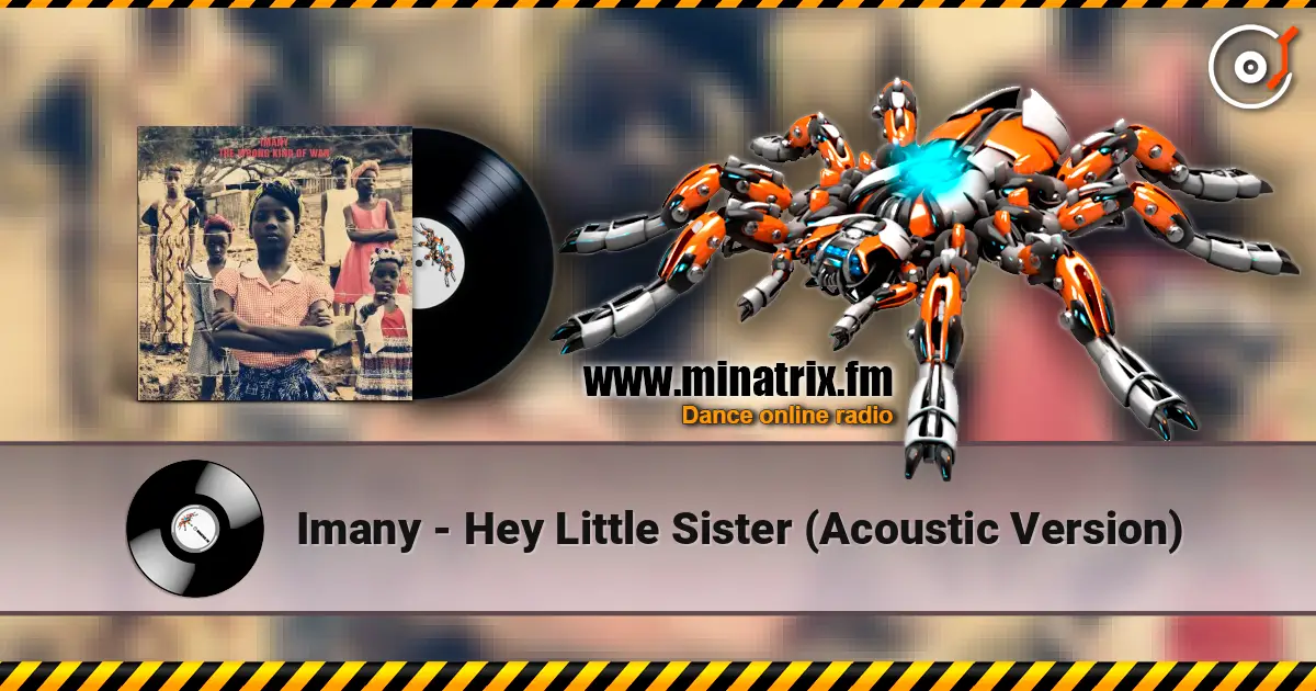 Imany - Hey Little Sister (Acoustic Version) listen online in high quality | Minatrix.FM