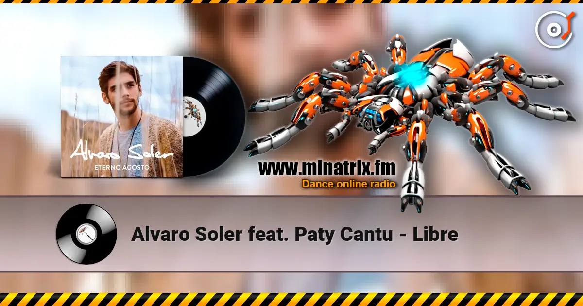Alvaro Soler feat. Paty Cantu - Libre listen online in high quality | Minatrix.FM