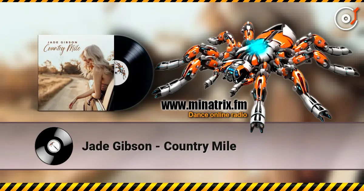 Jade Gibson - Country Mile listen online in high quality | Minatrix.FM