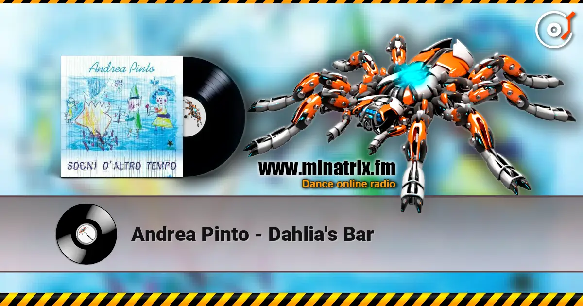 Andrea Pinto - Dahlia's Bar listen online in high quality | Minatrix.FM