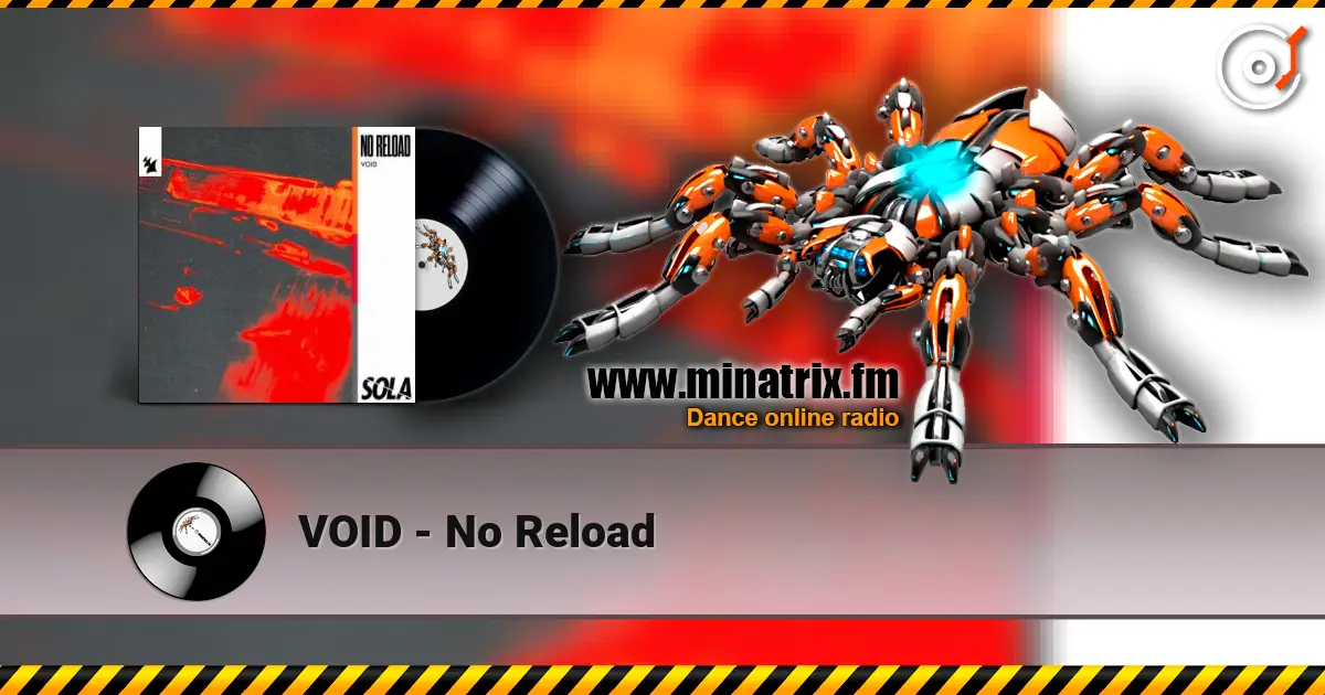 VOID - No Reload listen online in high quality | Minatrix.FM