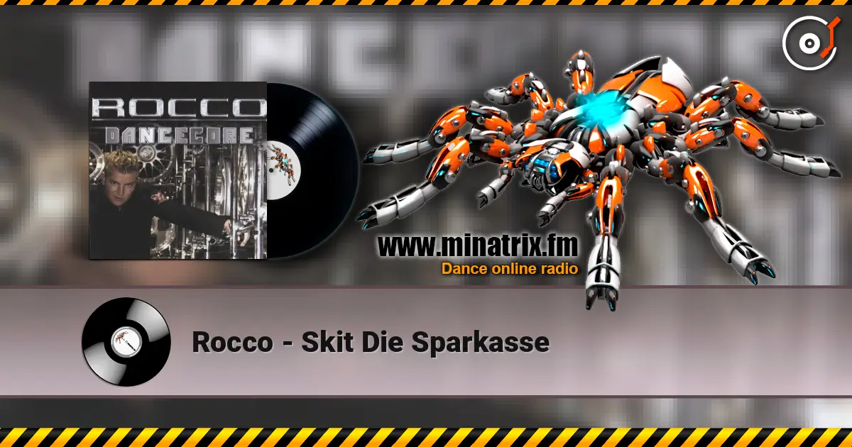Rocco - Skit Die Sparkasse listen online in high quality | Minatrix.FM