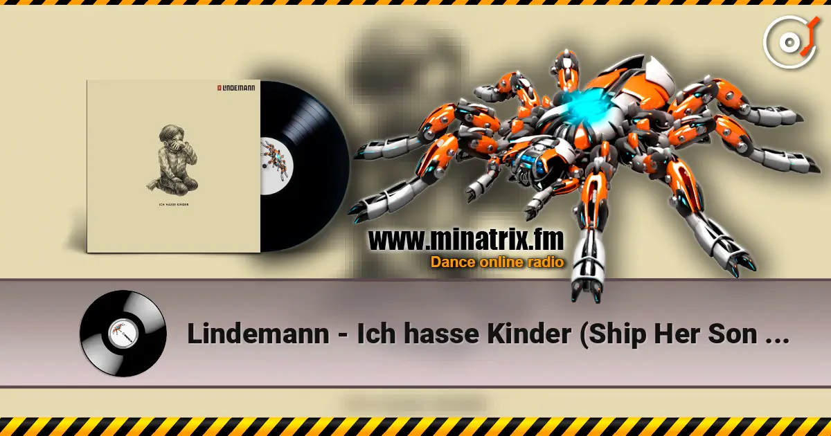 Lindemann - Ich hasse Kinder (Ship Her Son Remix) слухати онлайн у високій якості | Minatrix.FM