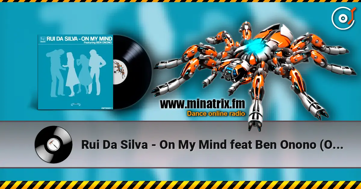 Rui Da Silva - On My Mind feat Ben Onono (Original Mix) слухати онлайн у високій якості | Minatrix.FM
