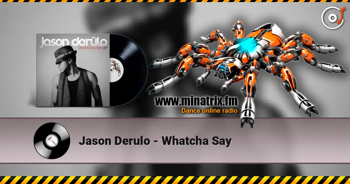 Jason Derulo - Whatcha Say слухати онлайн у високій якості | Minatrix.FM