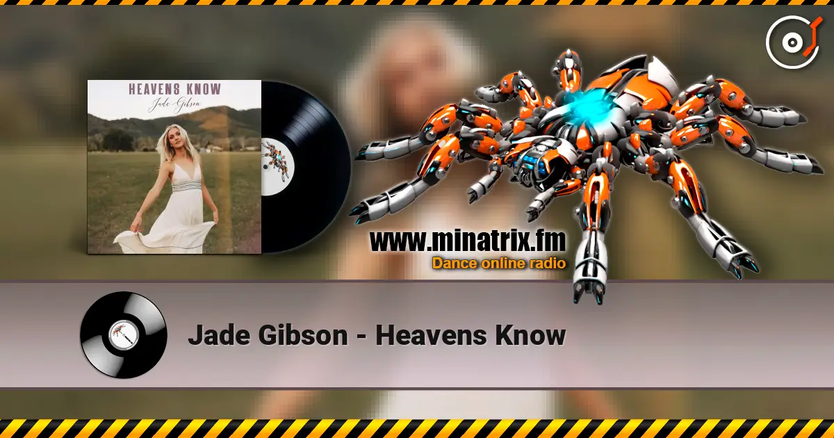Jade Gibson - Heavens Know listen online in high quality | Minatrix.FM