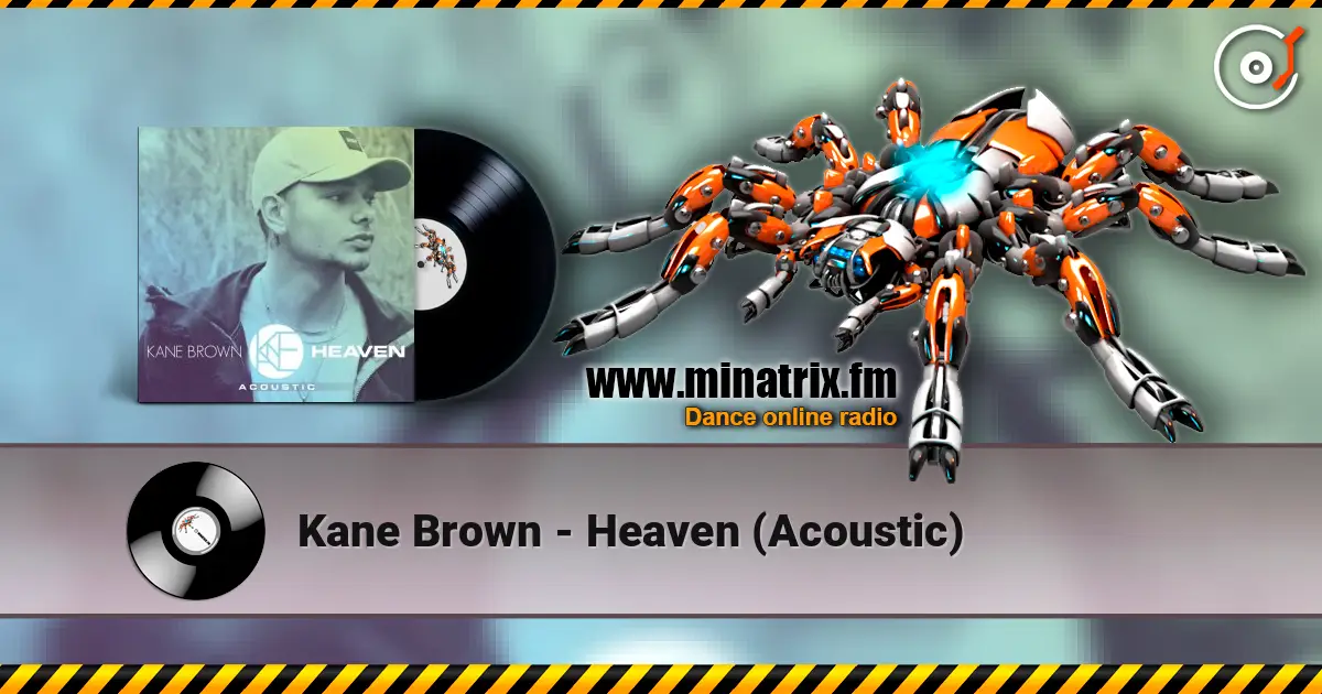 Kane Brown - Heaven (Acoustic) listen online in high quality | Minatrix.FM