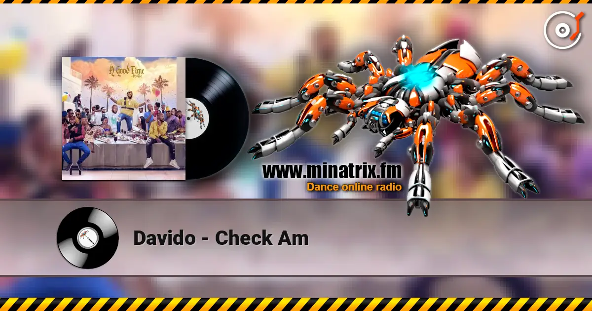 Davido - Check Am listen online in high quality | Minatrix.FM