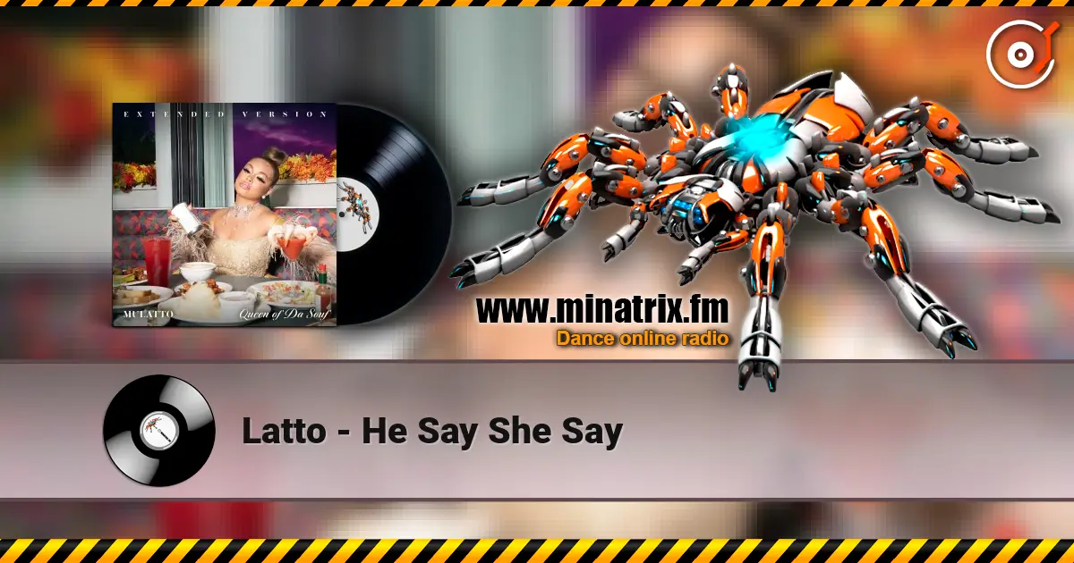 Latto - He Say She Say listen online in high quality | Minatrix.FM