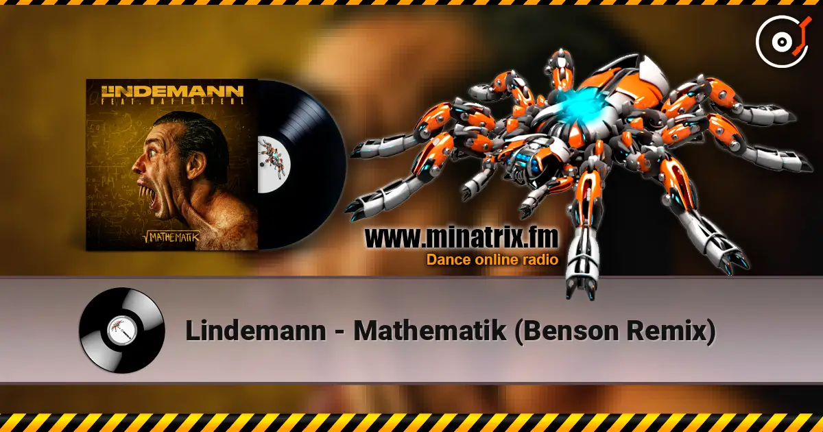 Lindemann - Mathematik (Benson Remix) слухати онлайн у високій якості | Minatrix.FM
