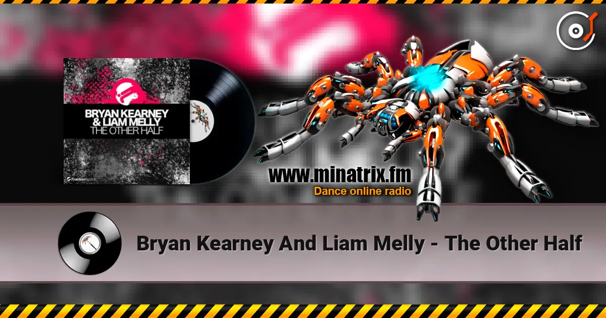 Bryan Kearney And Liam Melly - The Other Half listen online in high quality | Minatrix.FM