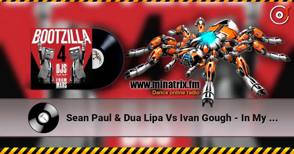 Sean Paul & Dua Lipa Vs Ivan Gough - In My Mind listen online in high quality | Minatrix.FM