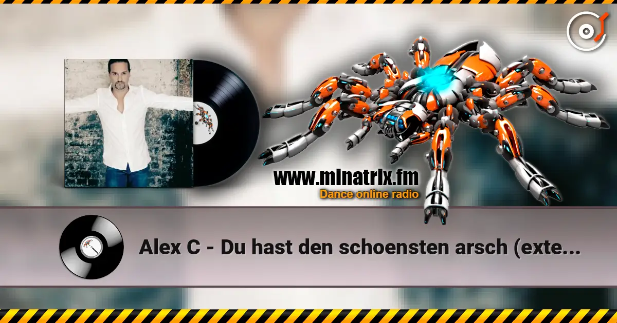 Alex C - Du hast den schoensten arsch (extended english version) слухати онлайн у високій якості | Minatrix.FM