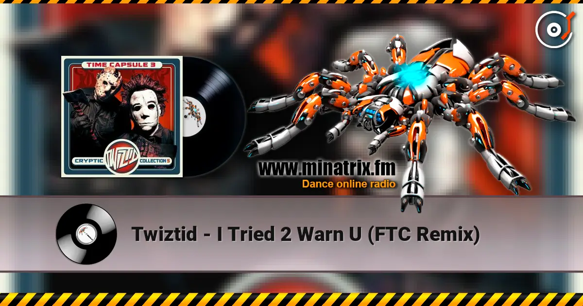Twiztid - I Tried 2 Warn U (FTC Remix) listen online in high quality | Minatrix.FM
