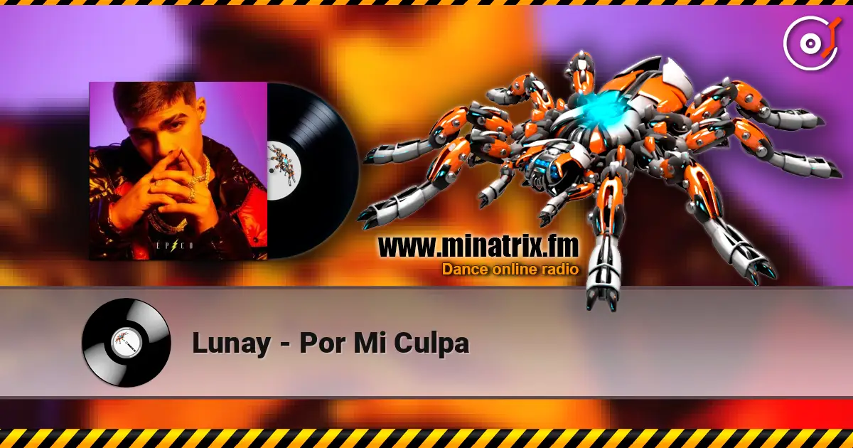 Lunay - Por Mi Culpa listen online in high quality | Minatrix.FM