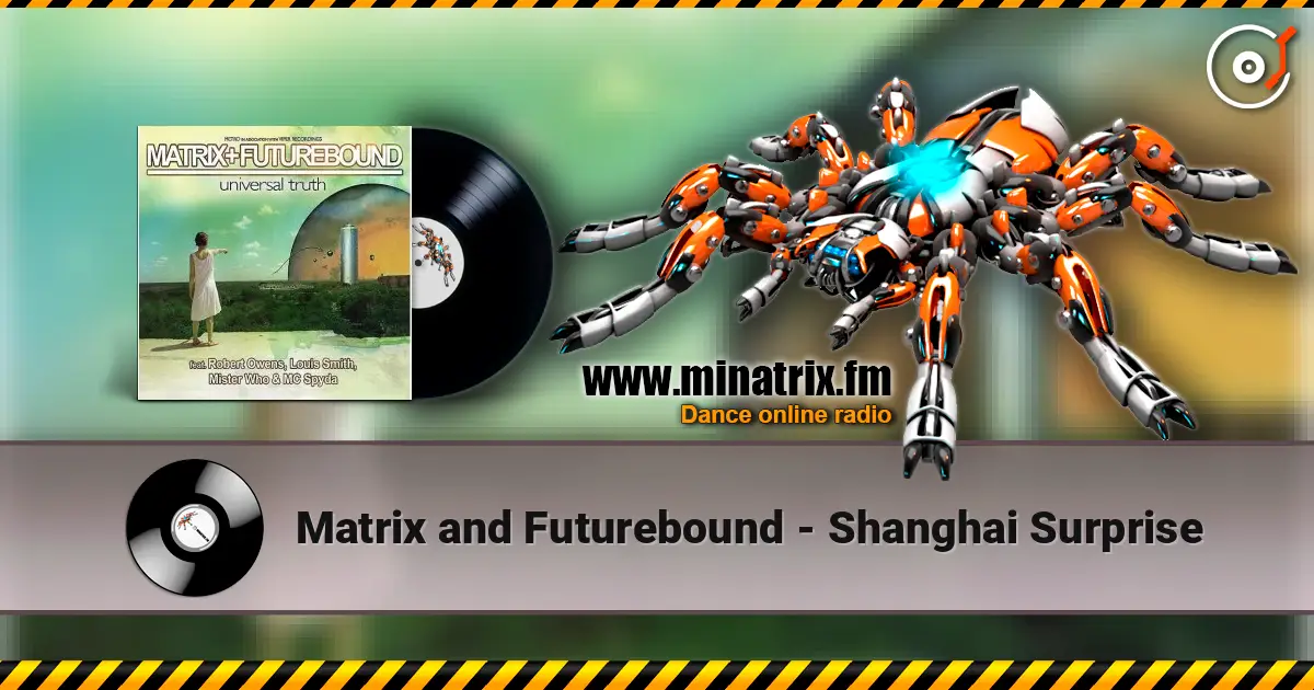 Matrix and Futurebound - Shanghai Surprise слухати онлайн у високій якості | Minatrix.FM